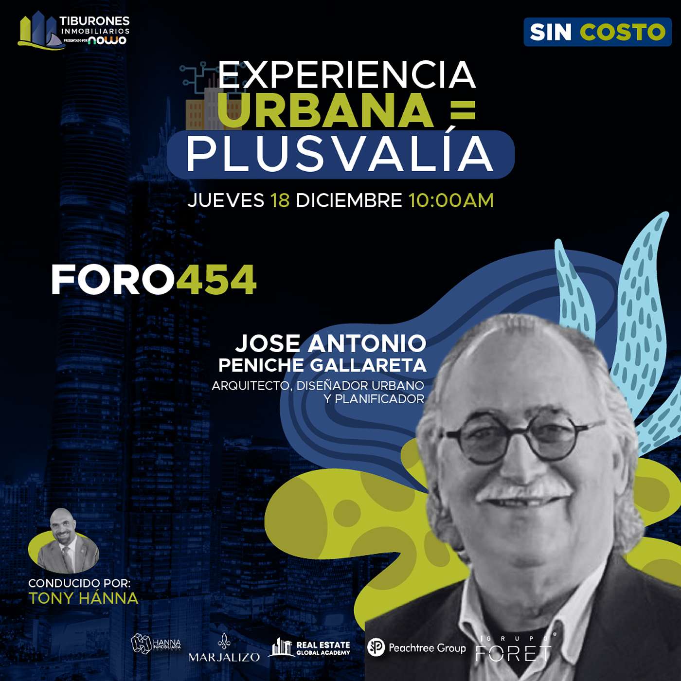 FORO 454 - "Experiencia Urbana = Plusvalía"