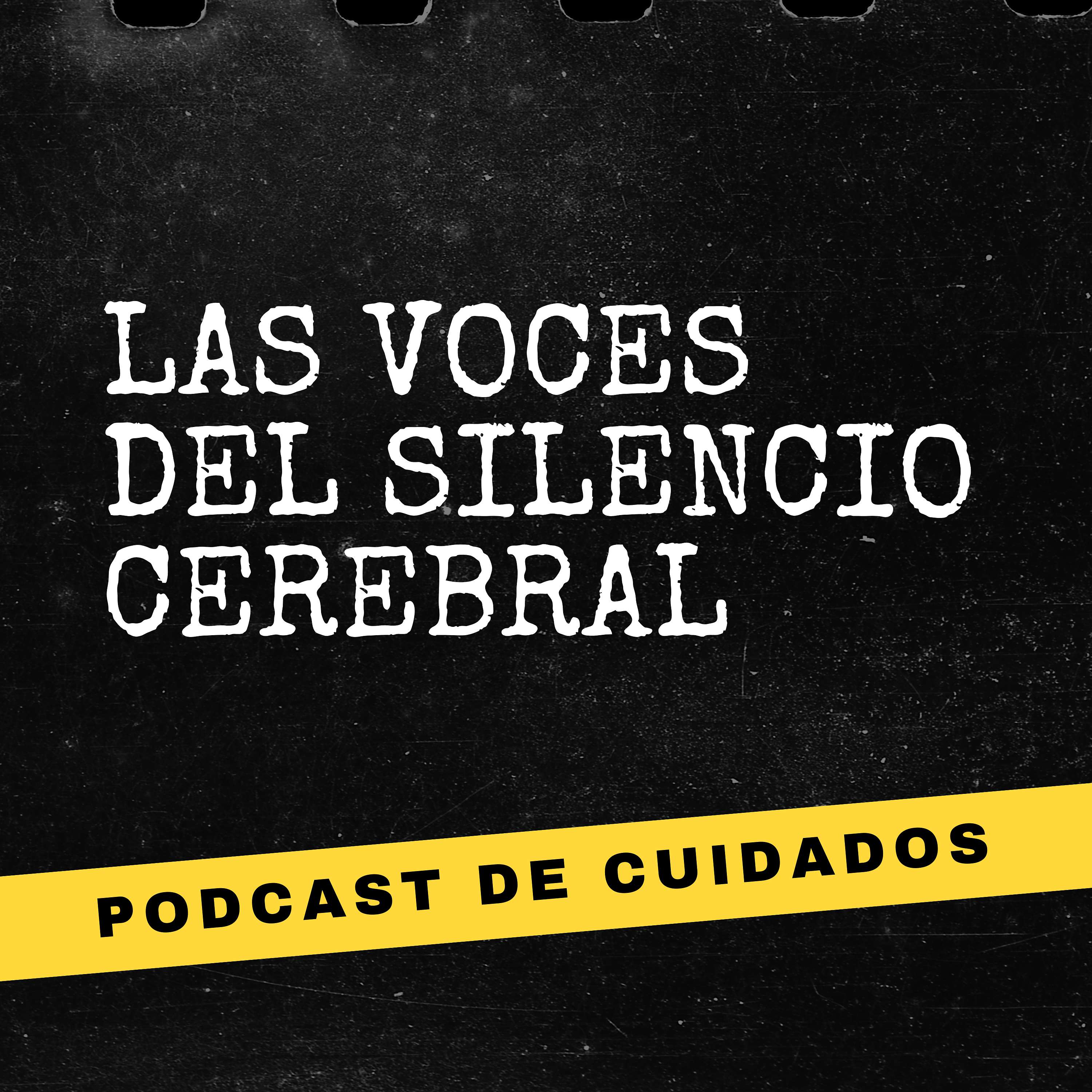Voces del Silencio Cerebral's Podcast