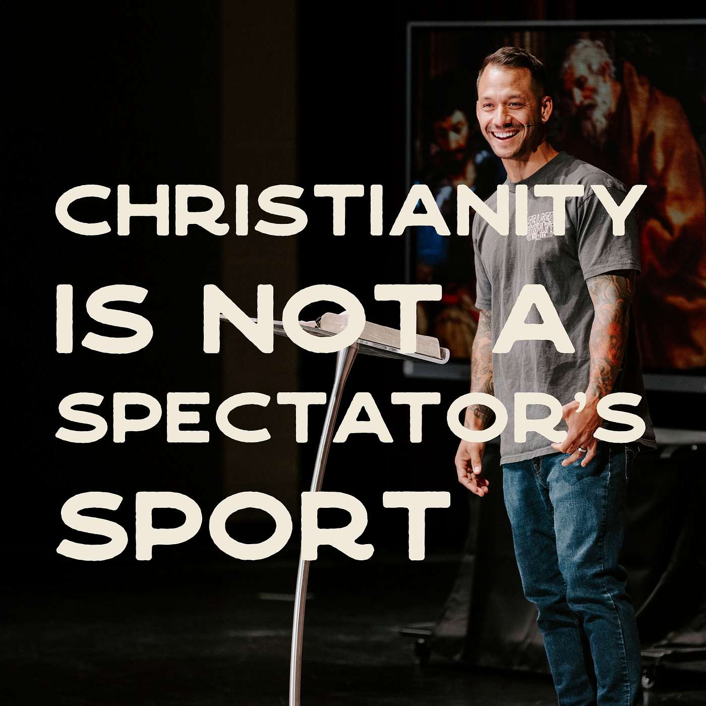 Christianity Is Not A Spectator's Sport