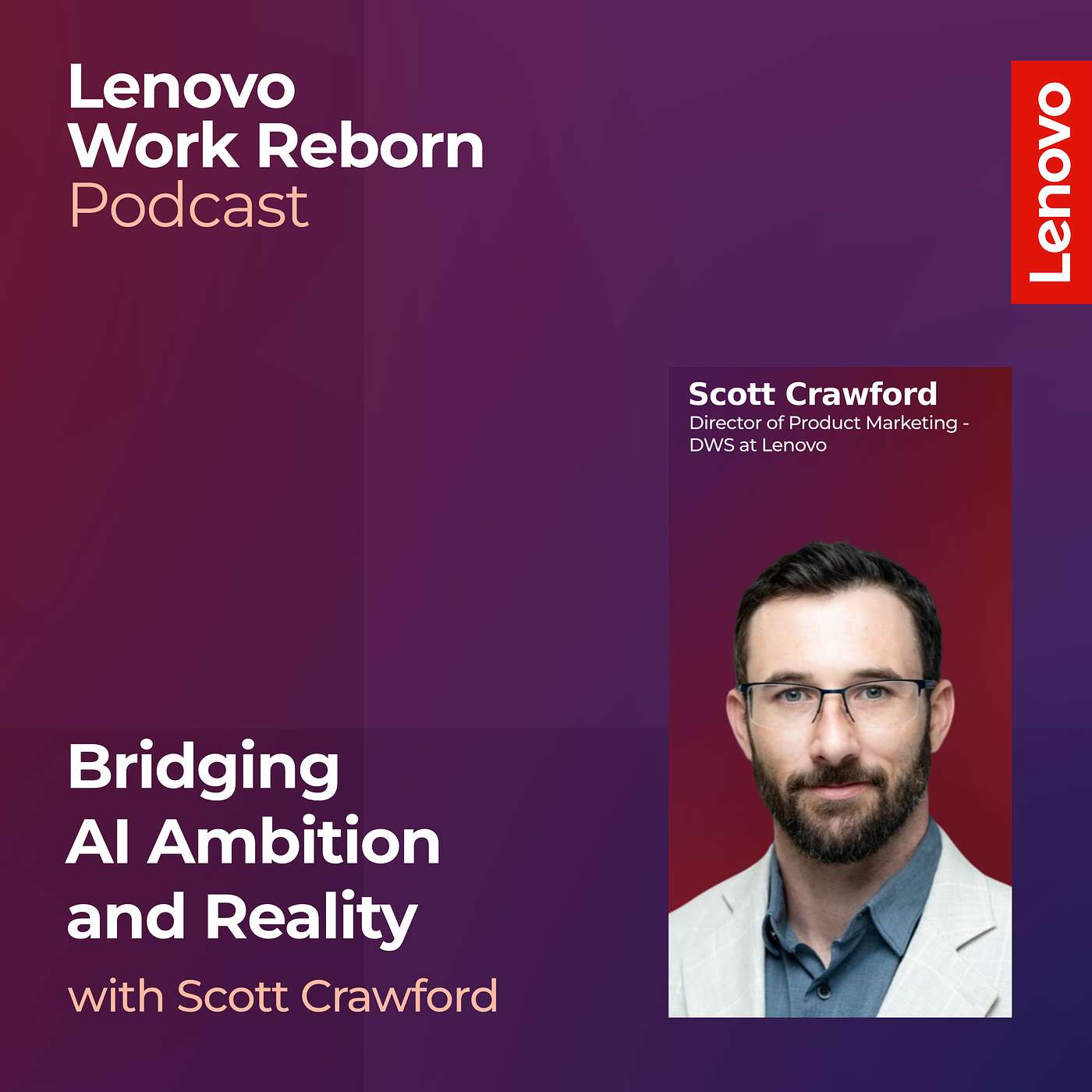 Bridging AI Ambition and Reality with Scott Crawford episode artwork