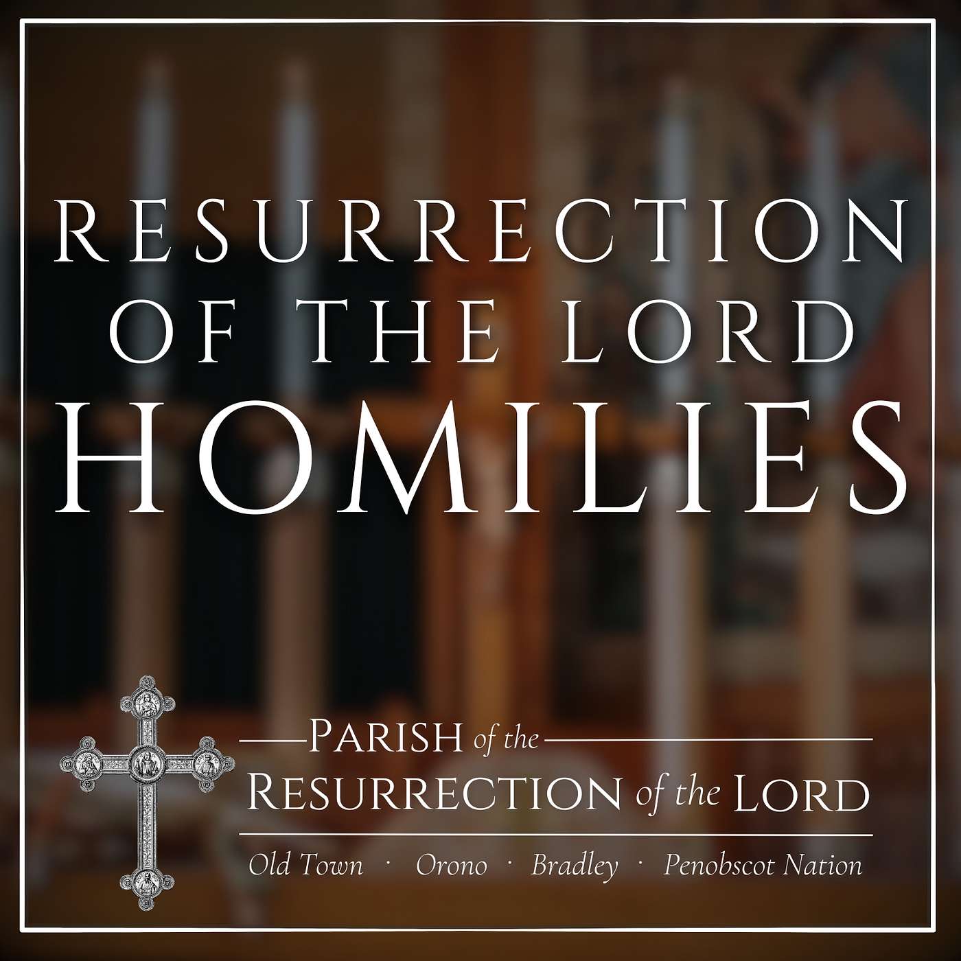 Resurrection of the Lord Homilies