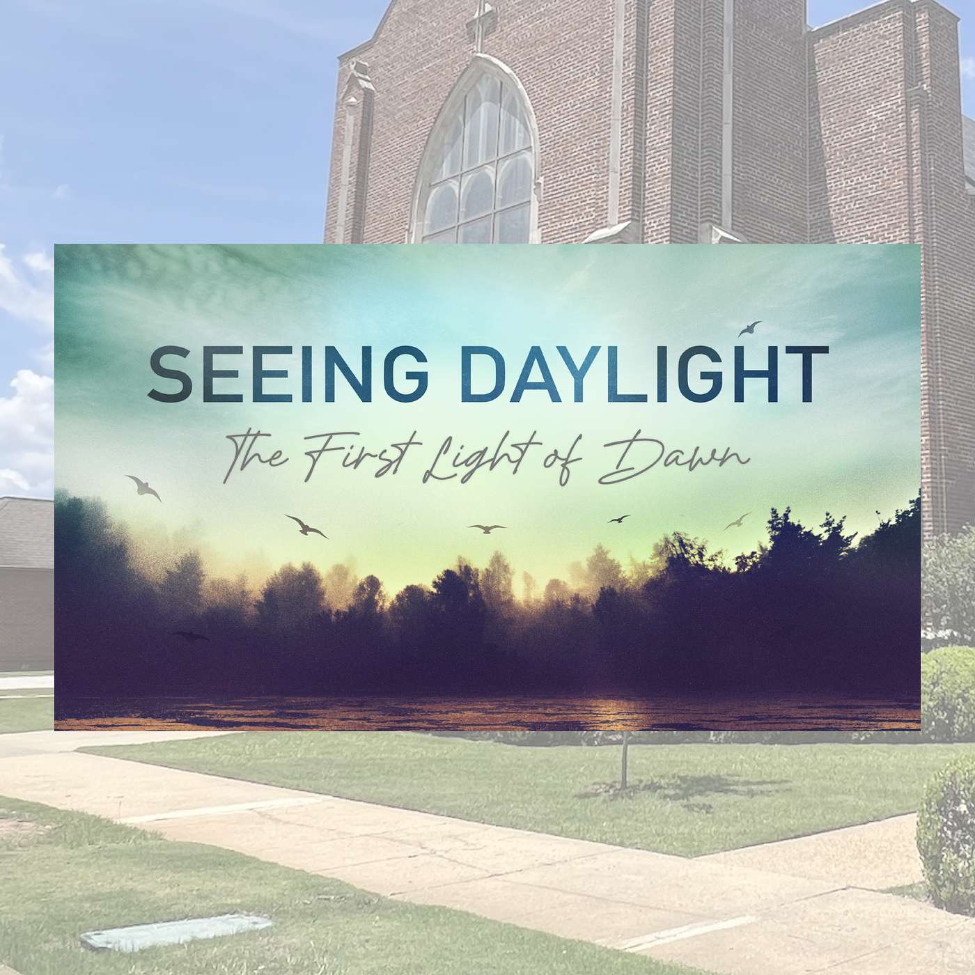 11.10.24 // Seeing Daylight: The First Light of Dawn // Rev. Jim Morrow episode artwork