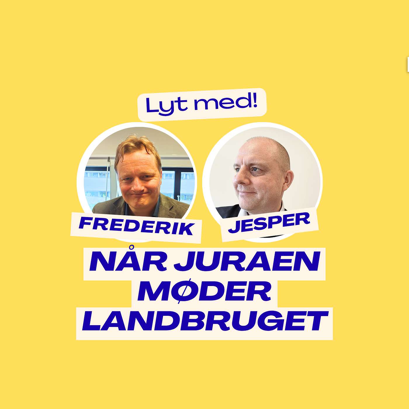 Når juraen møder landbruget – med Frederik Waage & Jesper Bering