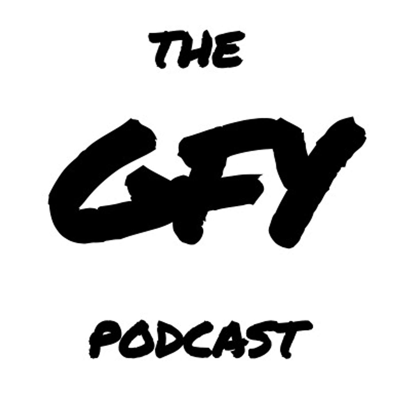 The GFY Podcast