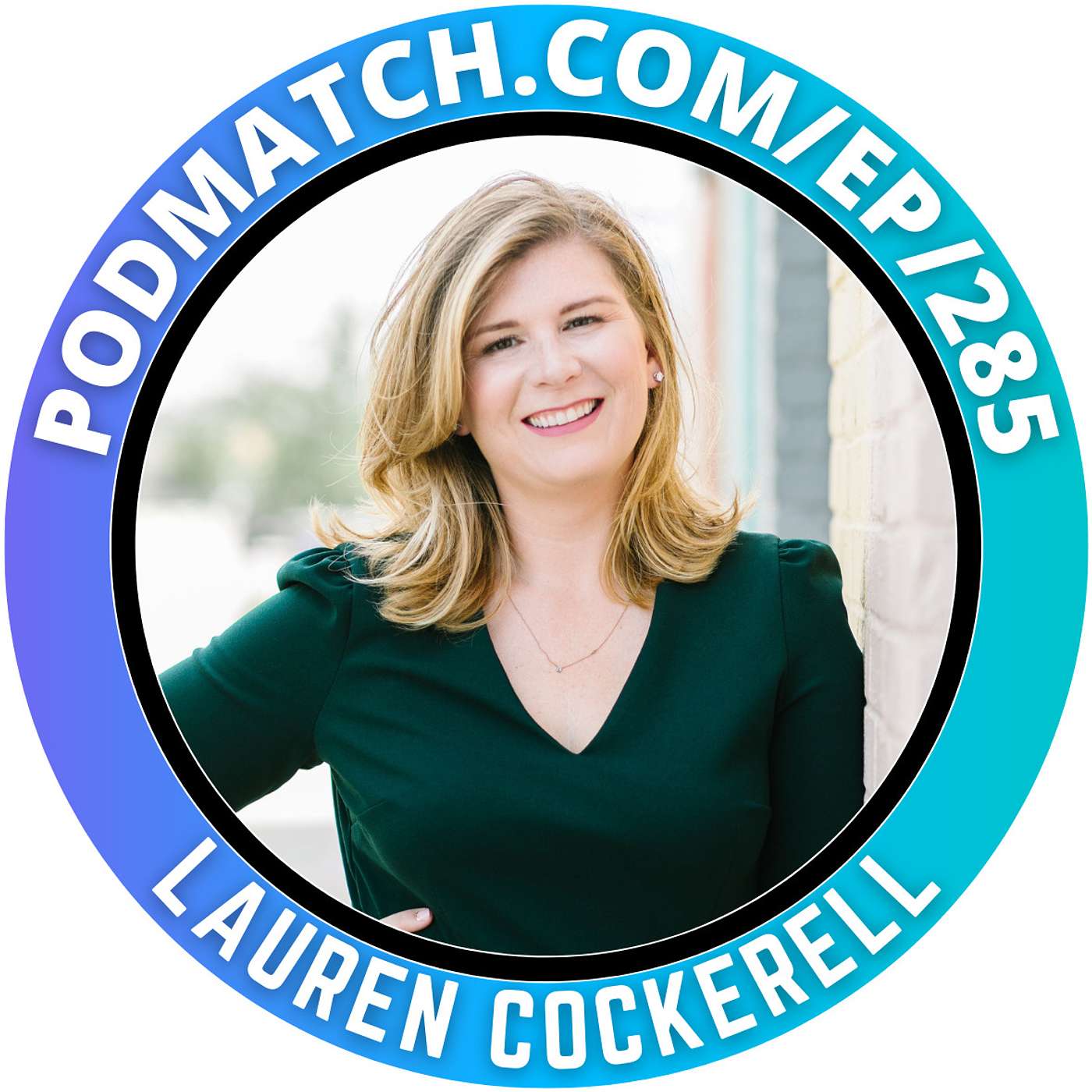 The Perfect Podcast Guesting Pitch | Lauren Cockerell