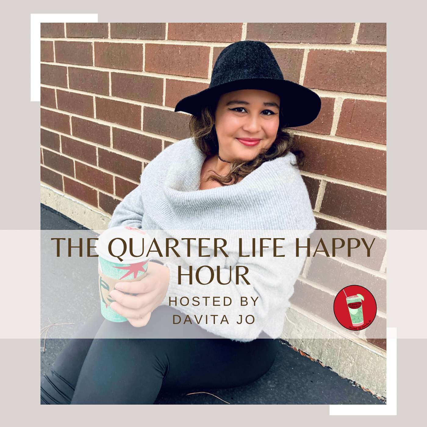 The Quarter Life Happy Hour
