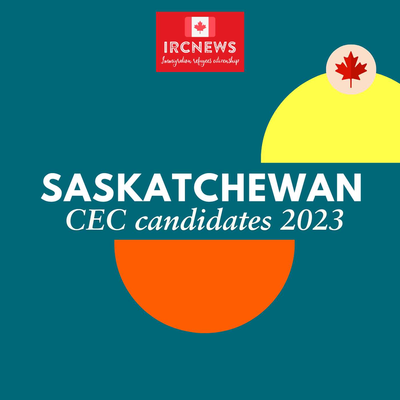 Canada Immigration Total CEC Express Entry Candidate selection for the province of Saskatchewan in 2023 episode artwork