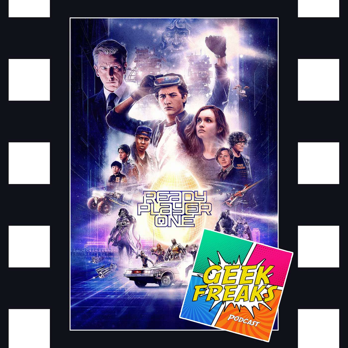 Ready Player One - w/ Geek Freaks on Nostalgia Overwhelming episode artwork