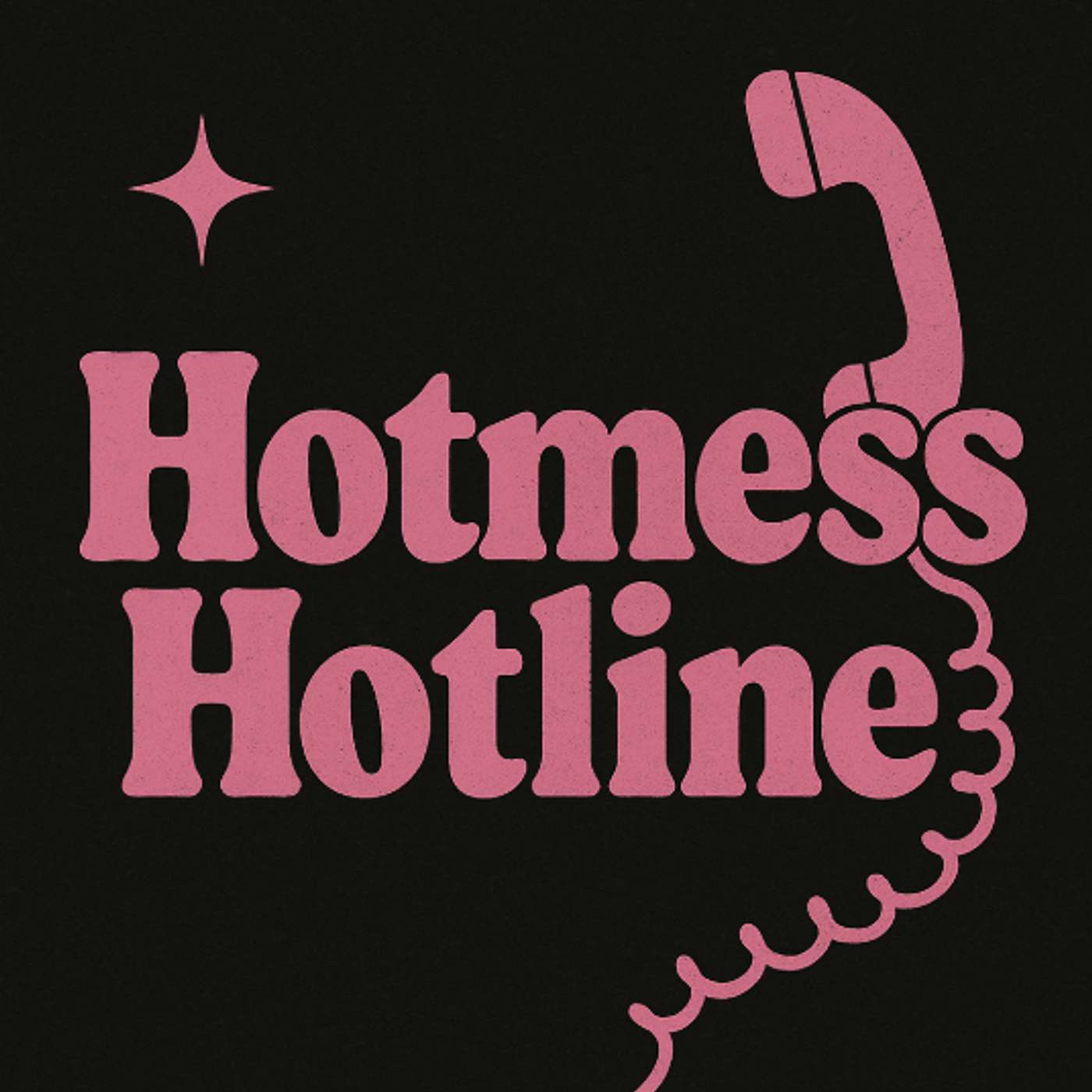 Hotmess Hotline 