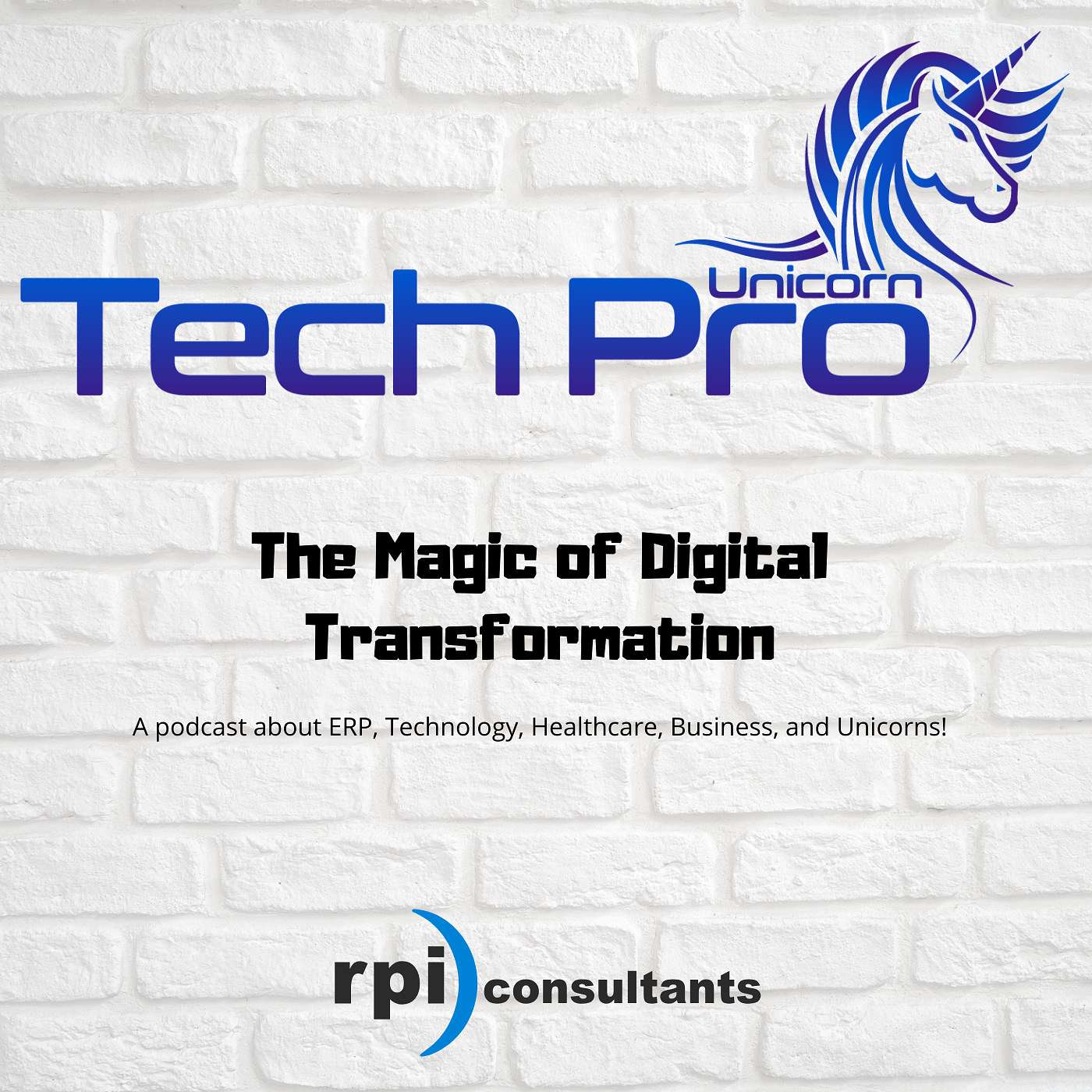 Tech Pro Unicorn Podcast