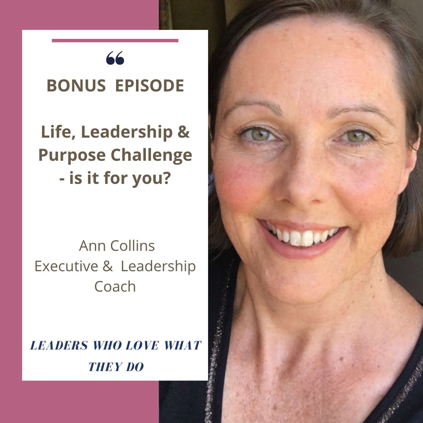 Leaders Who Love What They Do