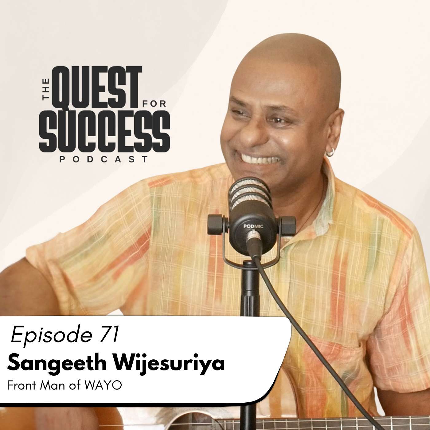 The Sound of Success with Sangeeth Wijesuriya - Music, Mindfulness & Meaning
