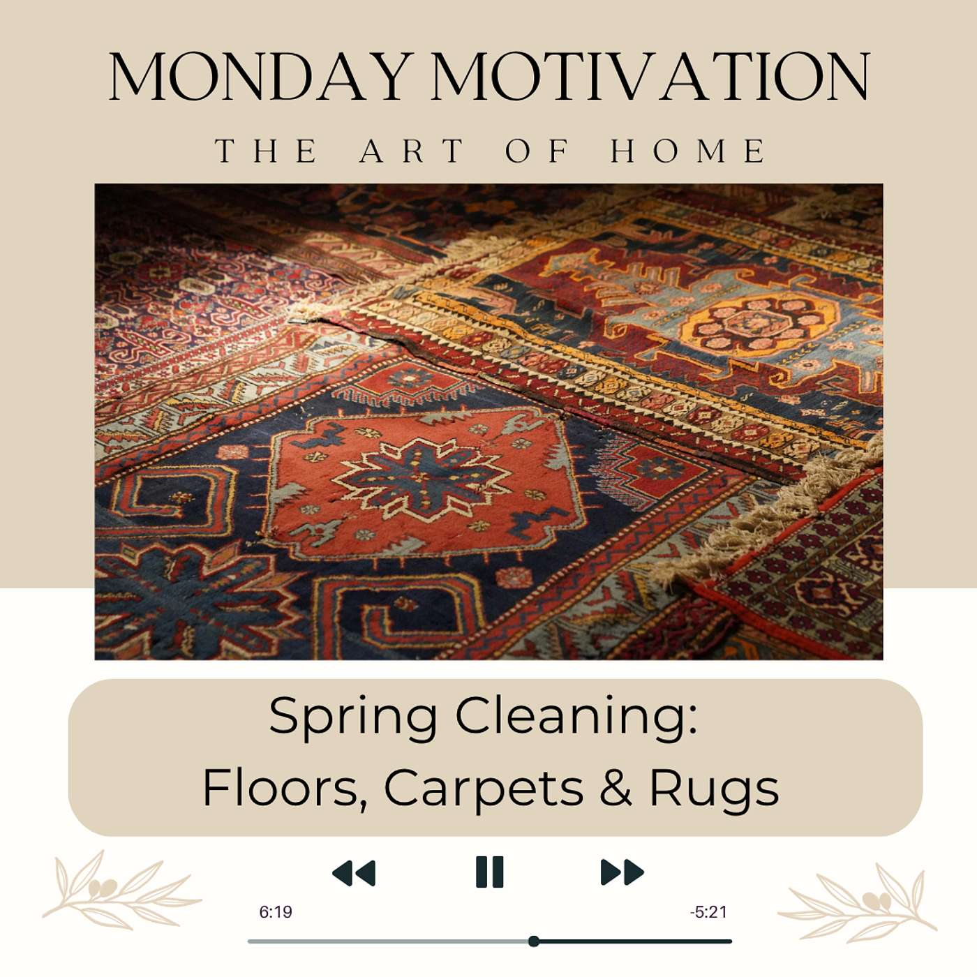 Monday Motivation #59 | Spring Cleaning: Floors, Carpets & Rugs