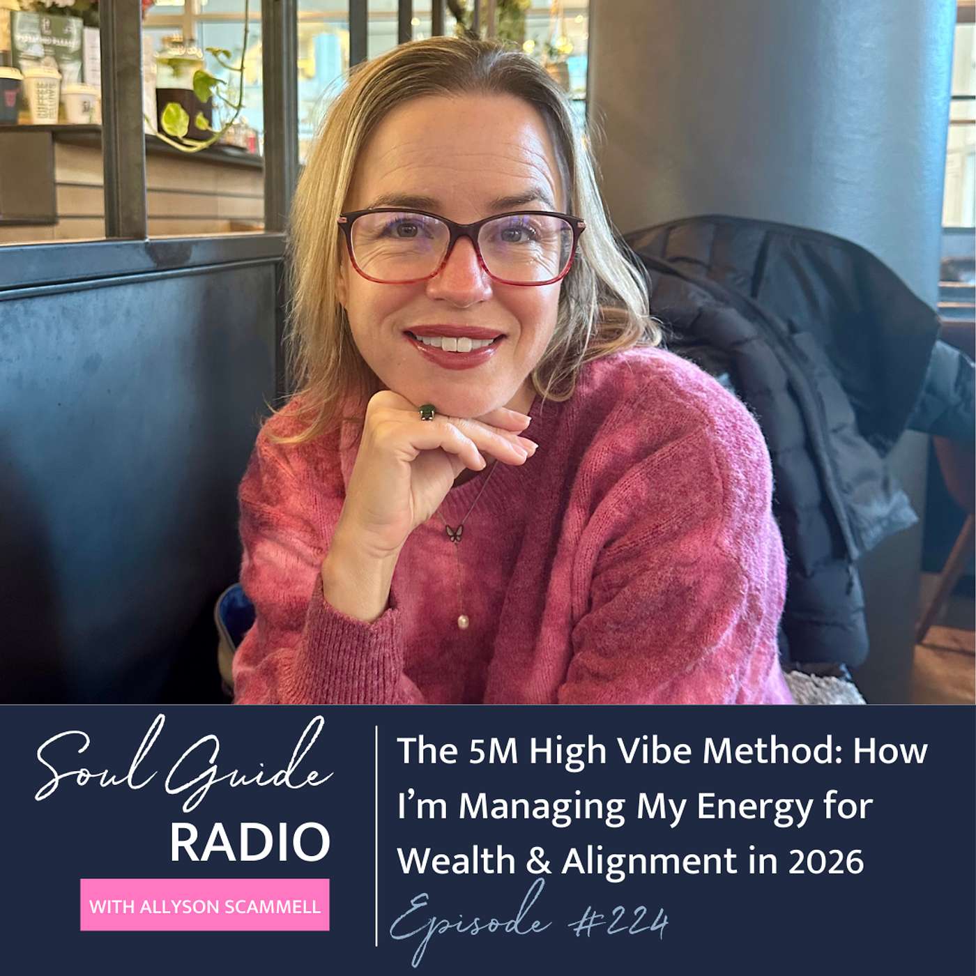 The 5M High Vibe Method: How I’m Managing My Energy for Wealth & Alignment in 2026 episode artwork