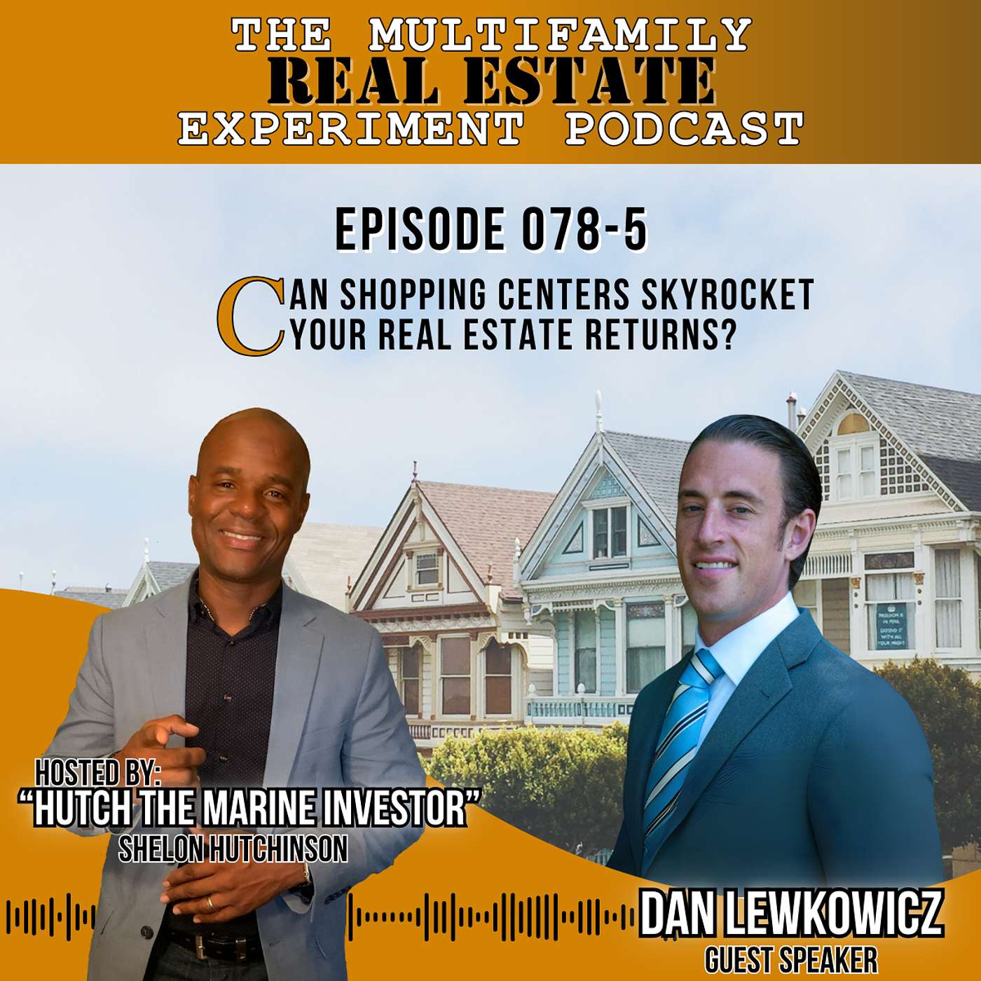 MFREE 078 Trailer # 5 with Dan Lewkowicz: Can Shopping Centers Skyrocket Your Real Estate Returns?