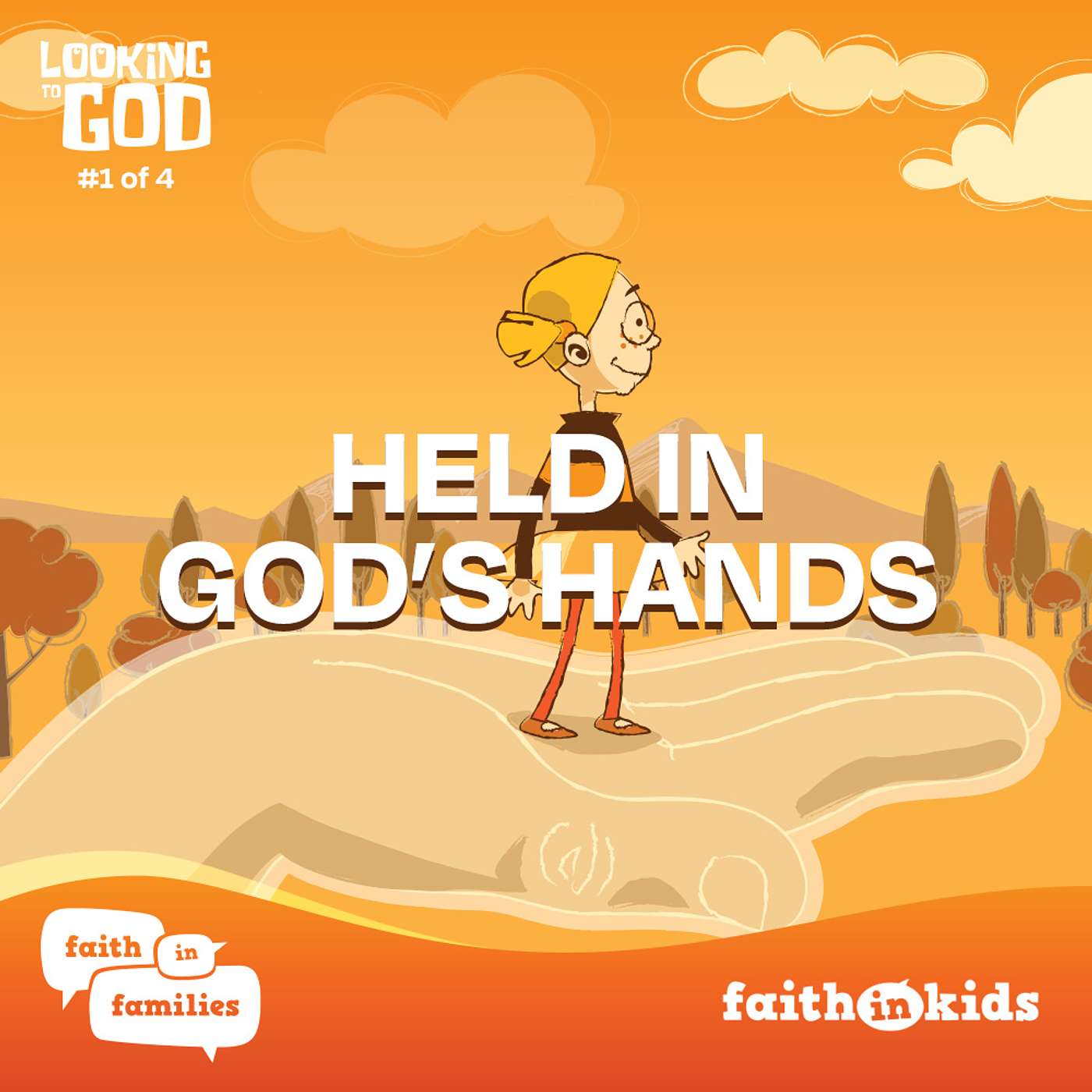 Looking to God #1 Held in God's hands
