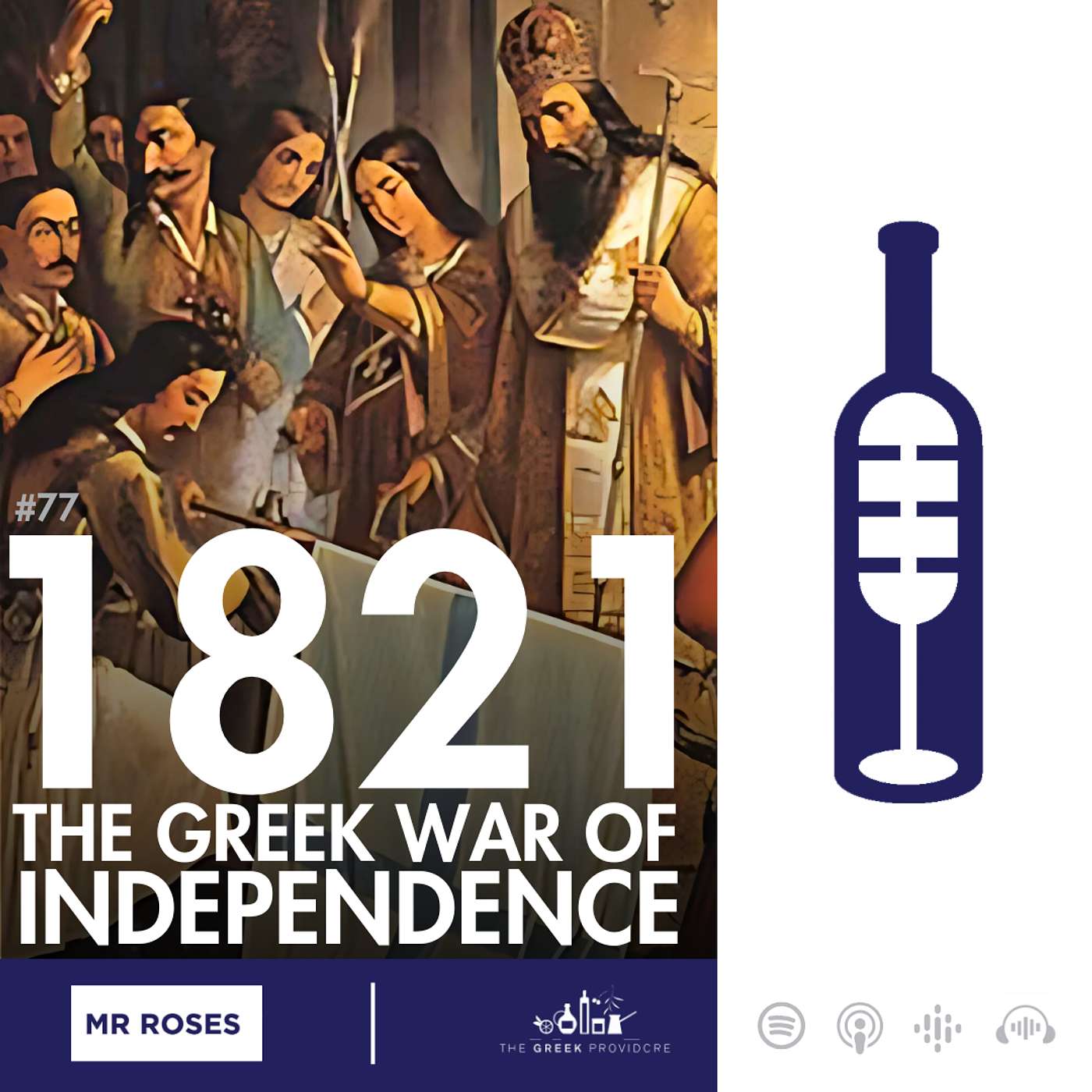 1821 – The Greek War of Independence with Peter Paroulakis