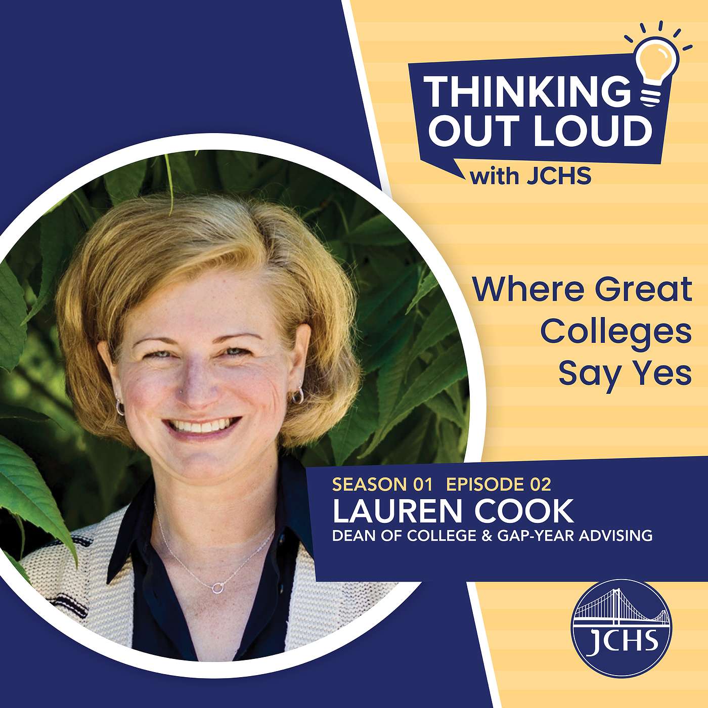 Where Great Colleges Say Yes, with Lauren Cook, Dean of College and Gap-Year Advising