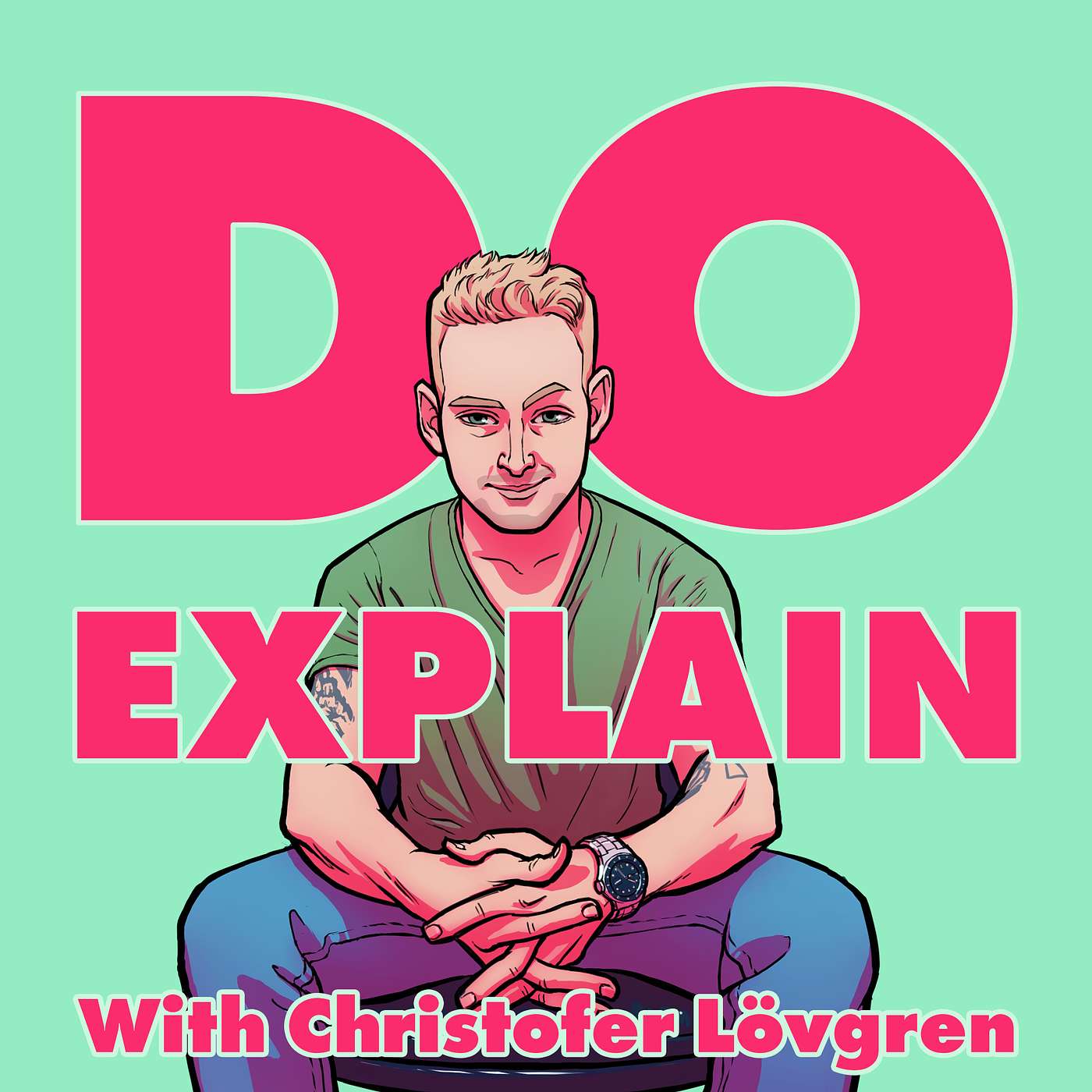 Do Explain with Christofer Lövgren