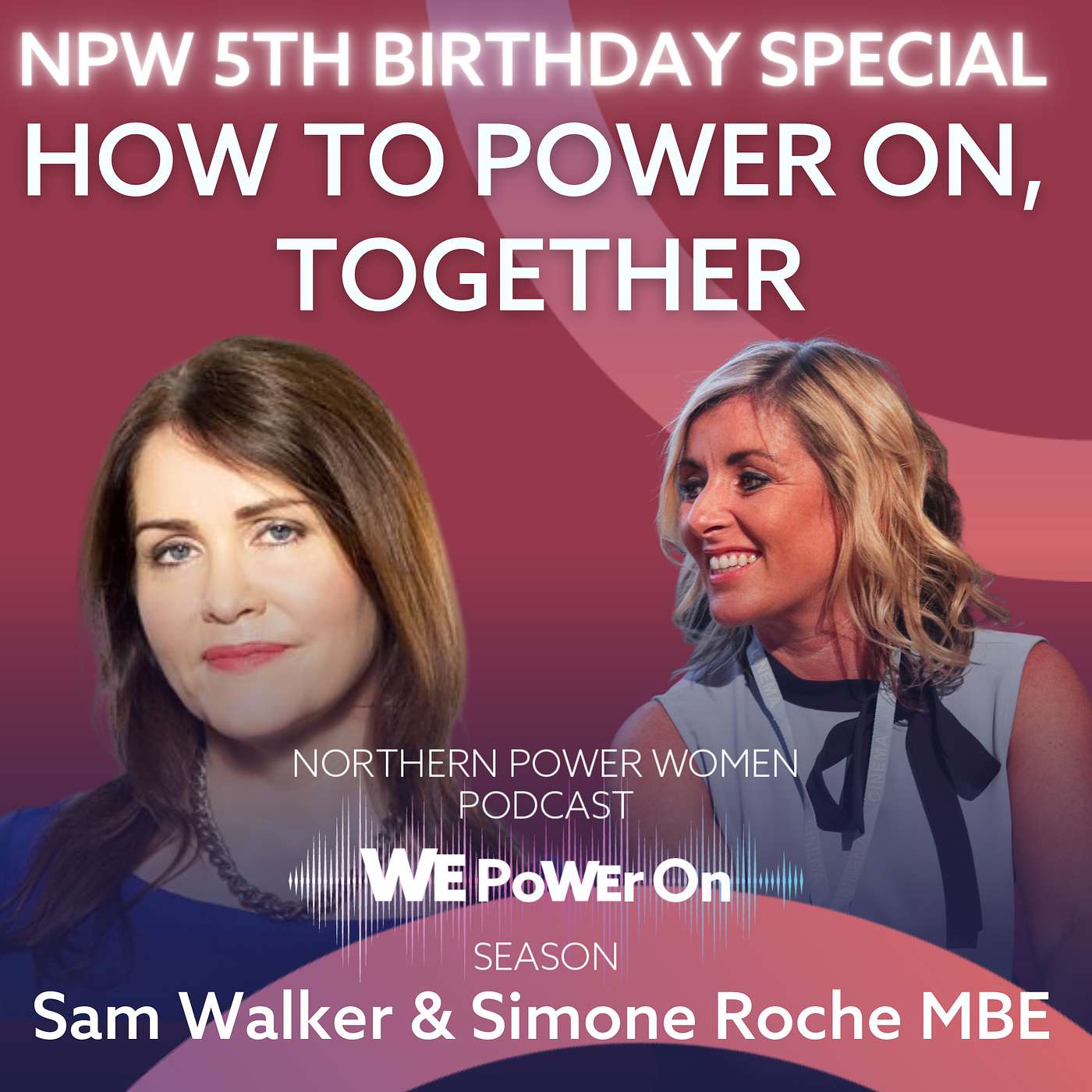 How to PoWEr On, together: NPW 5th Birthday Special