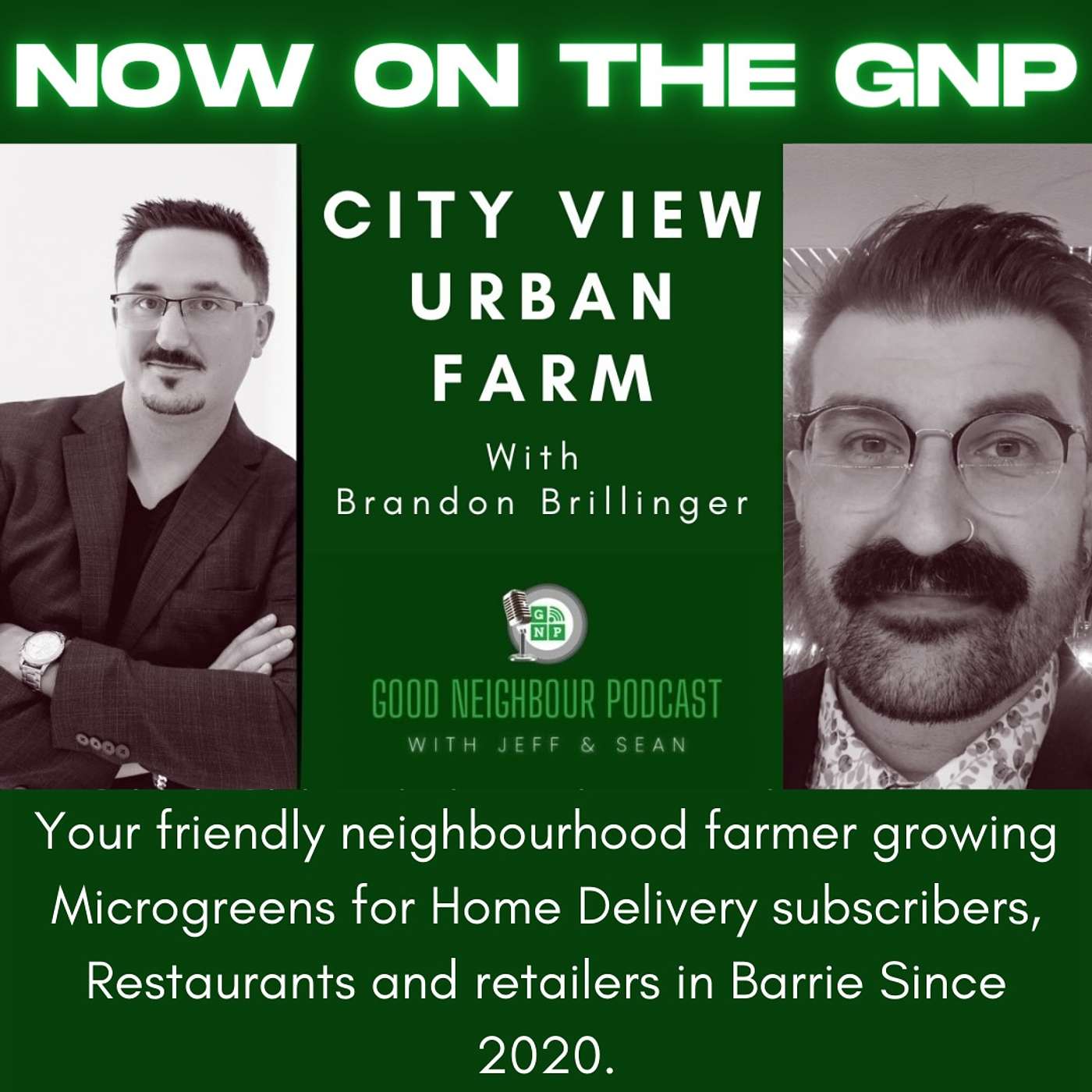 Good Neighbour Podcast with Jeff and Sean