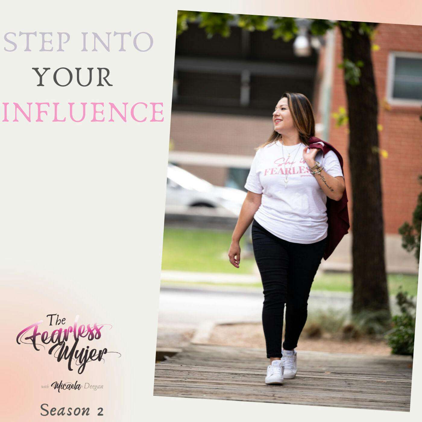 Step Into Your Influence //  S02EP.01 episode artwork