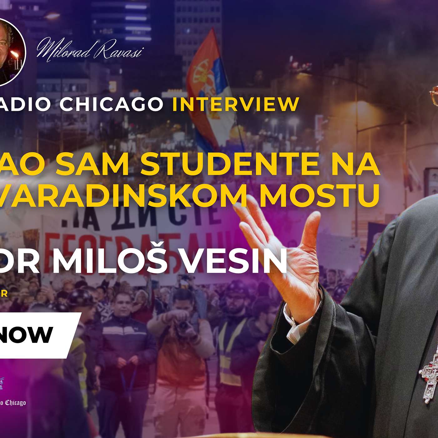 EXCLUSIVE! OTAC MILOŠ VESIN - DOČEKAO SAM STUDENTE NA PETROVARADINSKOM MOSTU 1.31.25