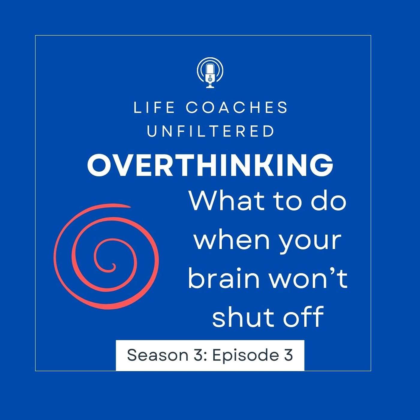 Life Coaches Unfiltered