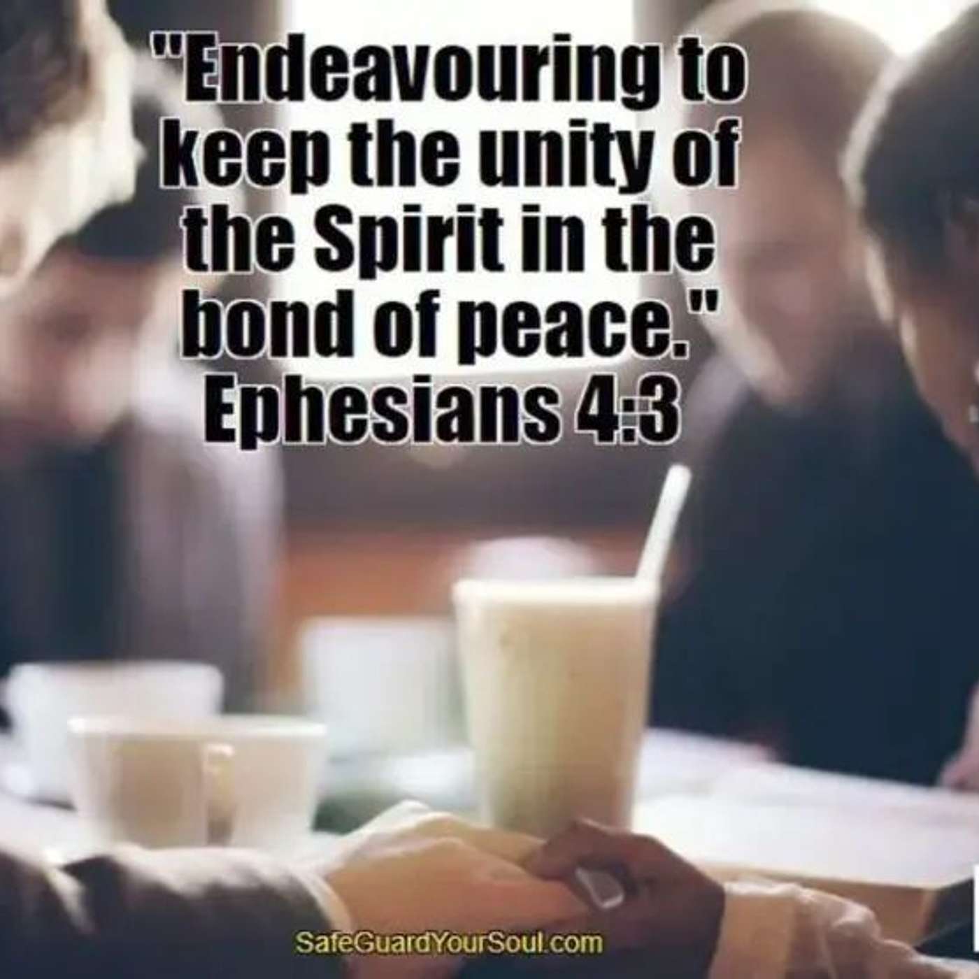 “The Unity of the Spirit” Ephesians 4:3