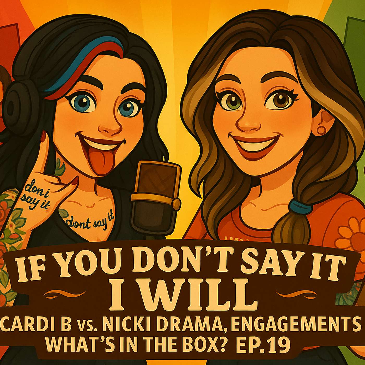Cardi B vs Nicki Minaj: We Couldn’t Stay Out of It | If You Don’t Say It, I Will Ep. 19 episode artwork