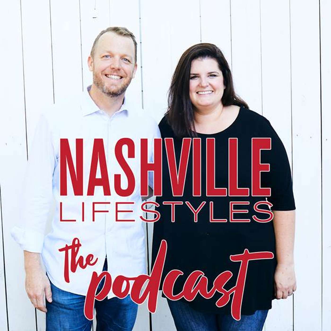 Nashville Lifestyles: The Podcast
