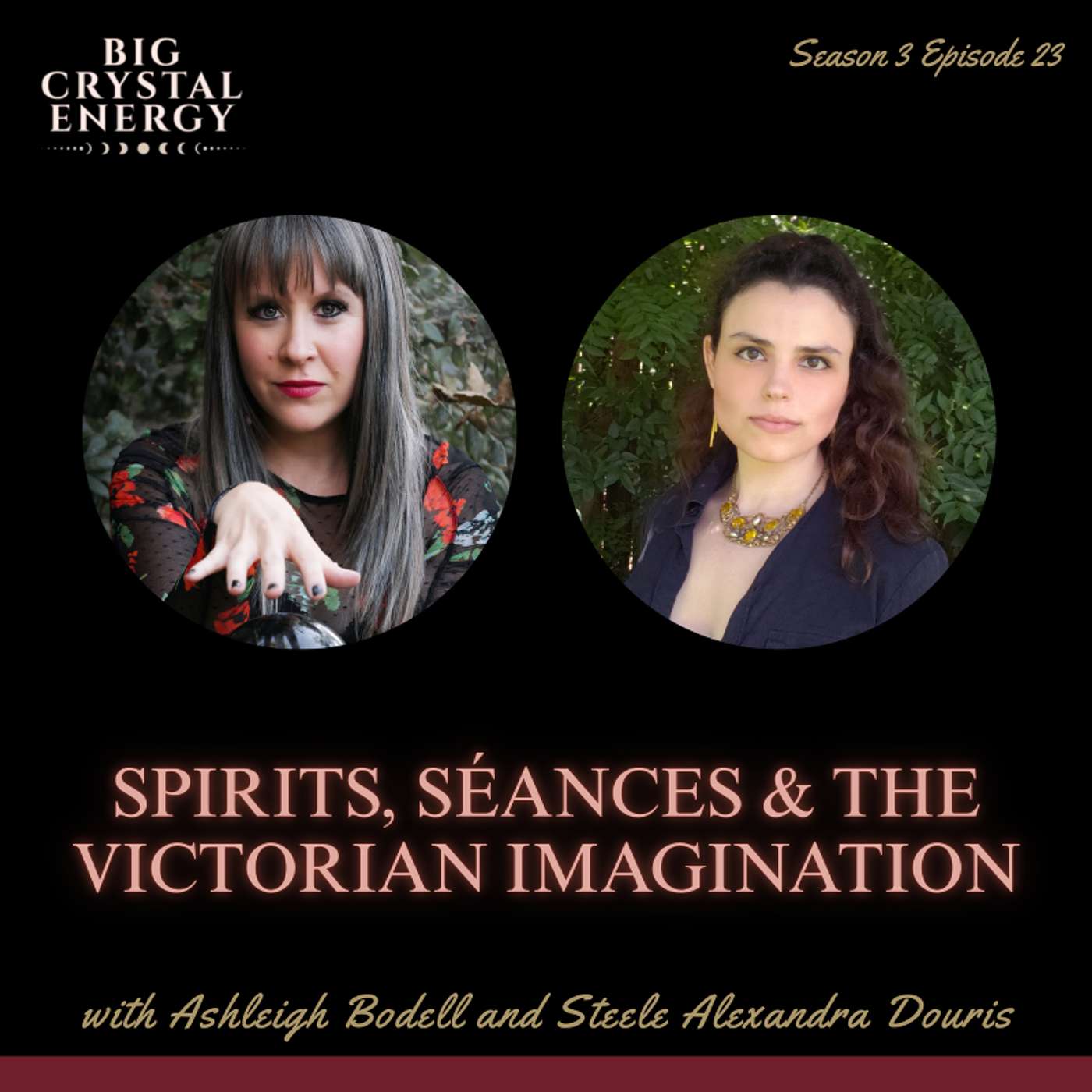 Spirits, Séances & the Victorian Imagination (with Steele Alexandra Douris) episode artwork