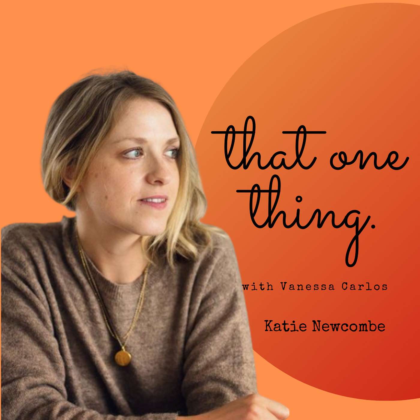 That One Thing Podcast