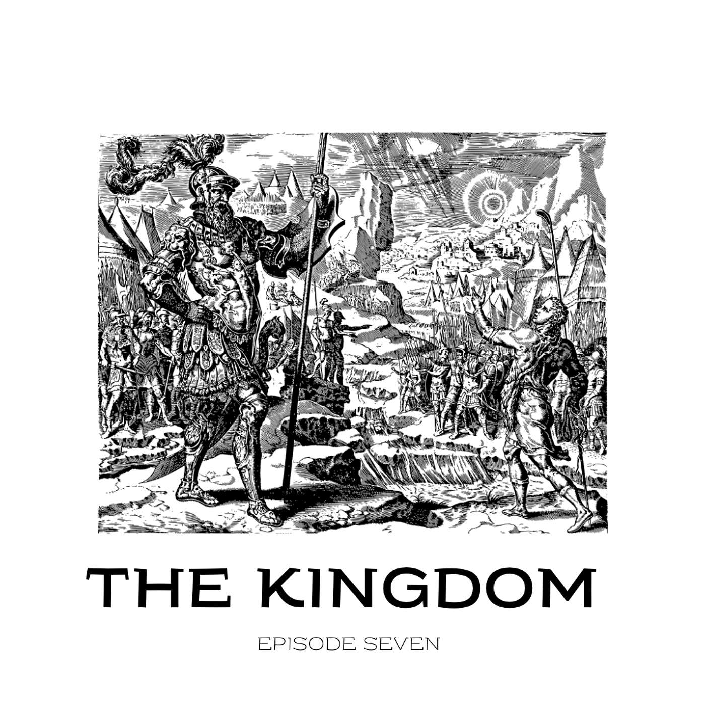 The Kingdom {Episode 7}