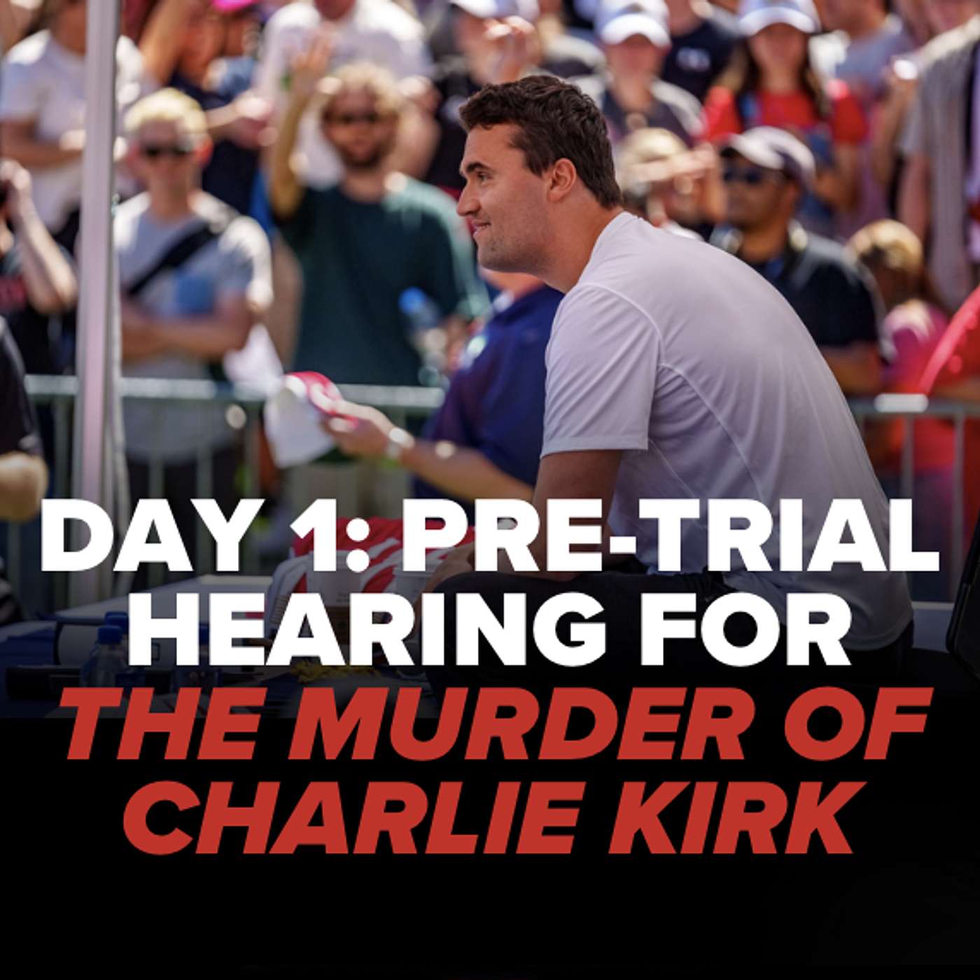 DAY 1: PRE-TRIAL HEARING FOR THE MURDER OF CHARLIE KIRK