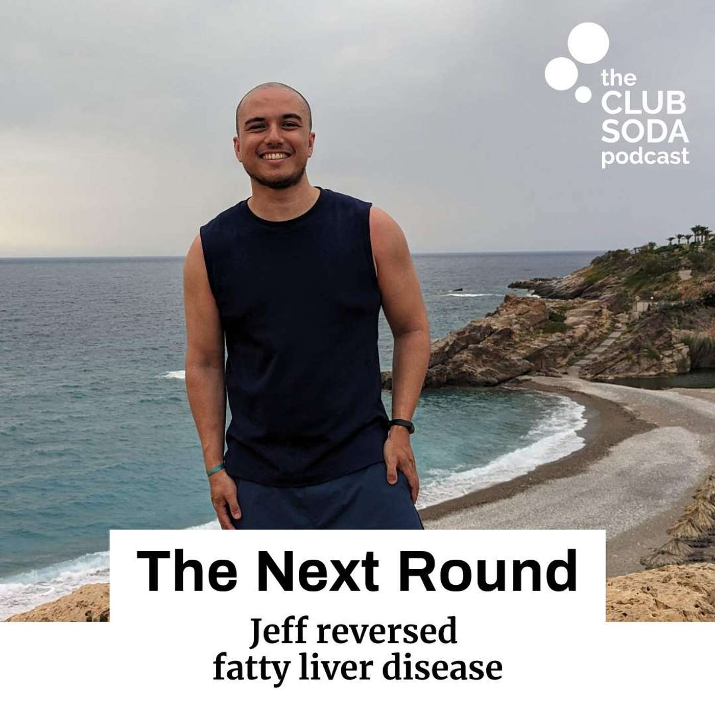 The Next Round: Jeff reversed fatty liver disease