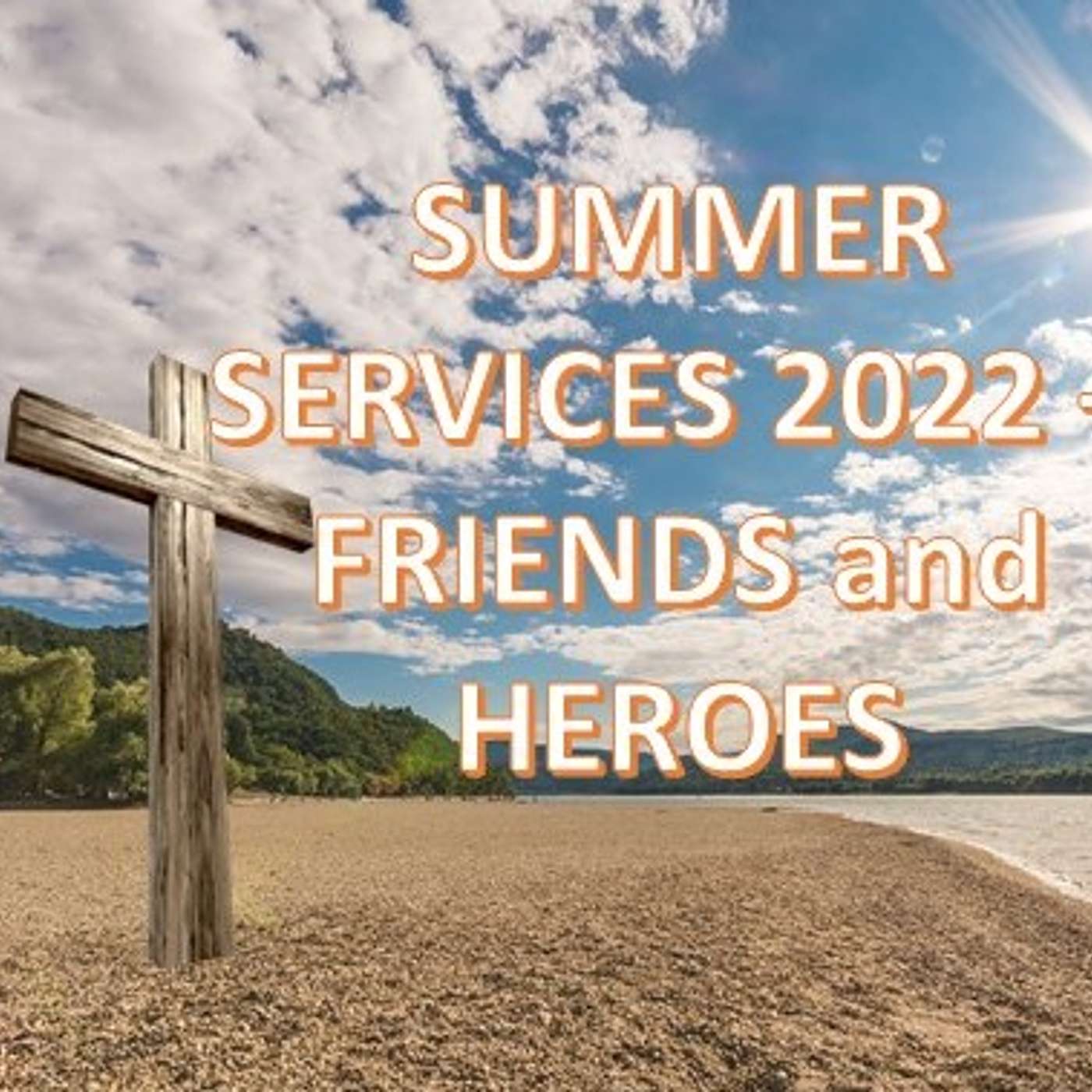 Friends and Heroes - The Good Samaritan