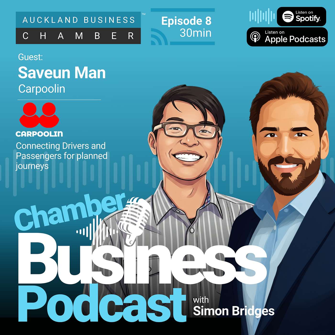 Connecting Drivers and Passengers for planned journeys - Chamber Business Podcast with Saveun Man, Carpoolin episode artwork
