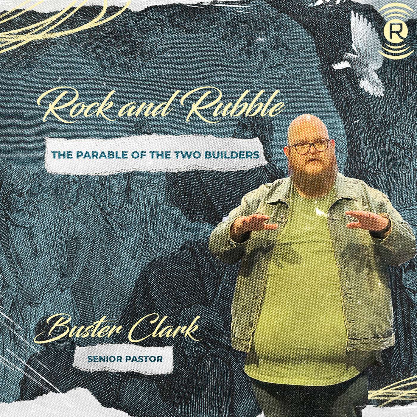 Rock and Rubble - The Parable of the Two Builders episode artwork