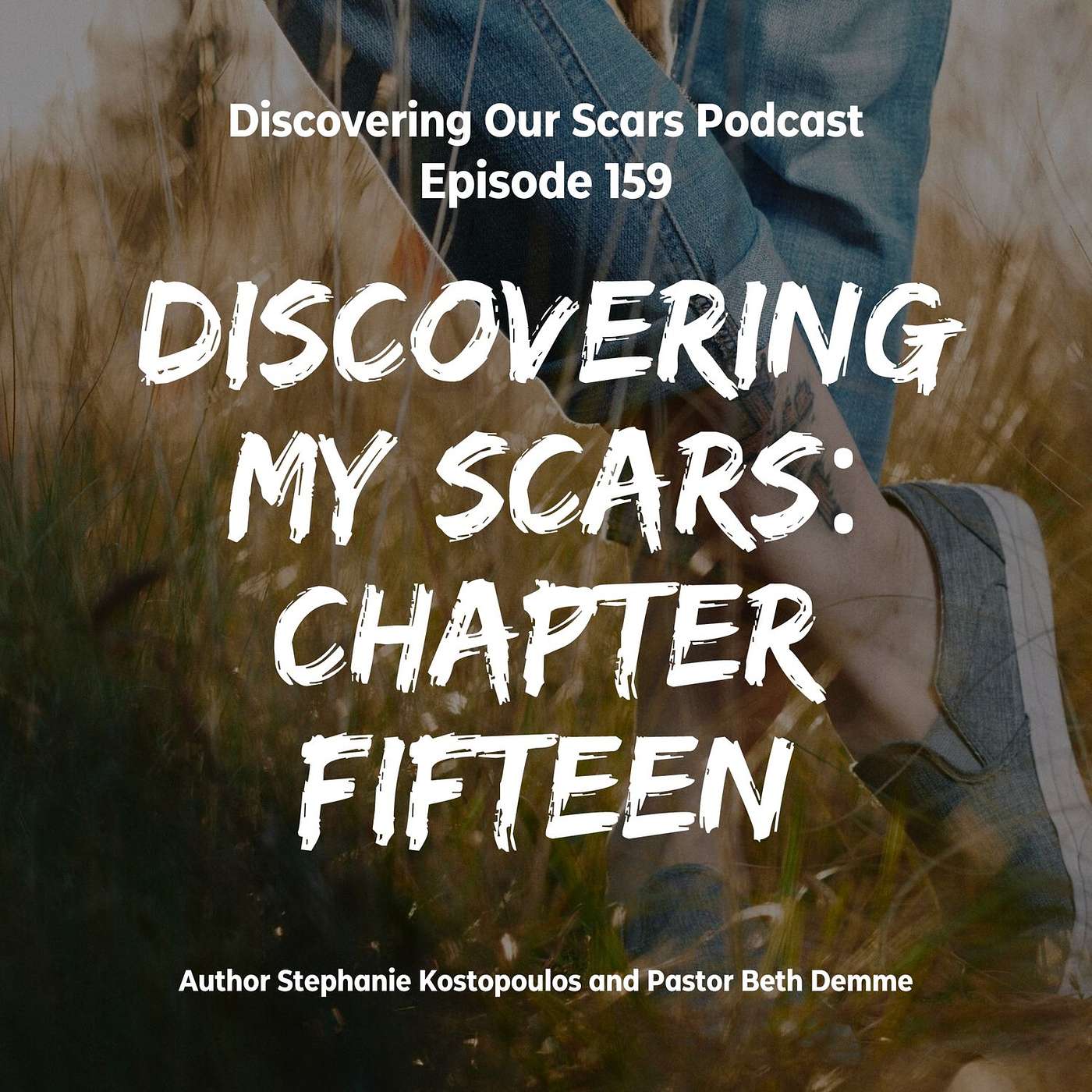 Discovering Our Scars