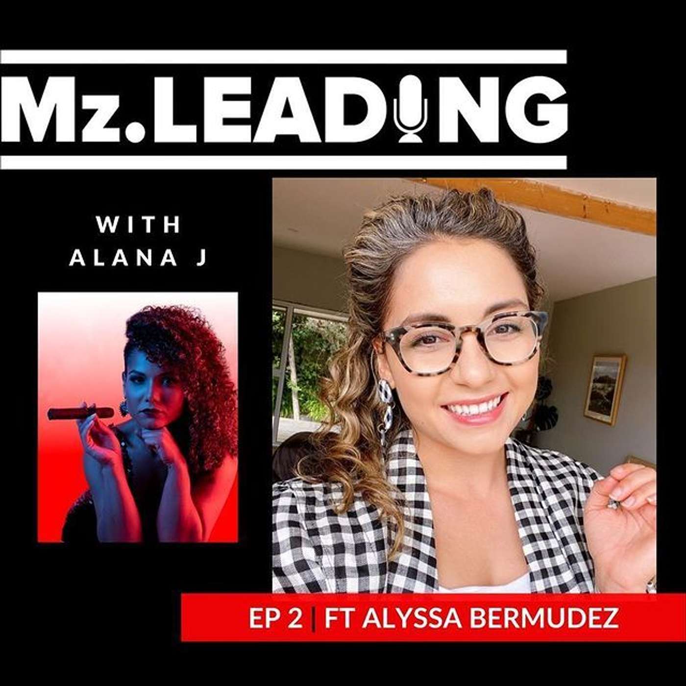 Mz.Leading With Alana J