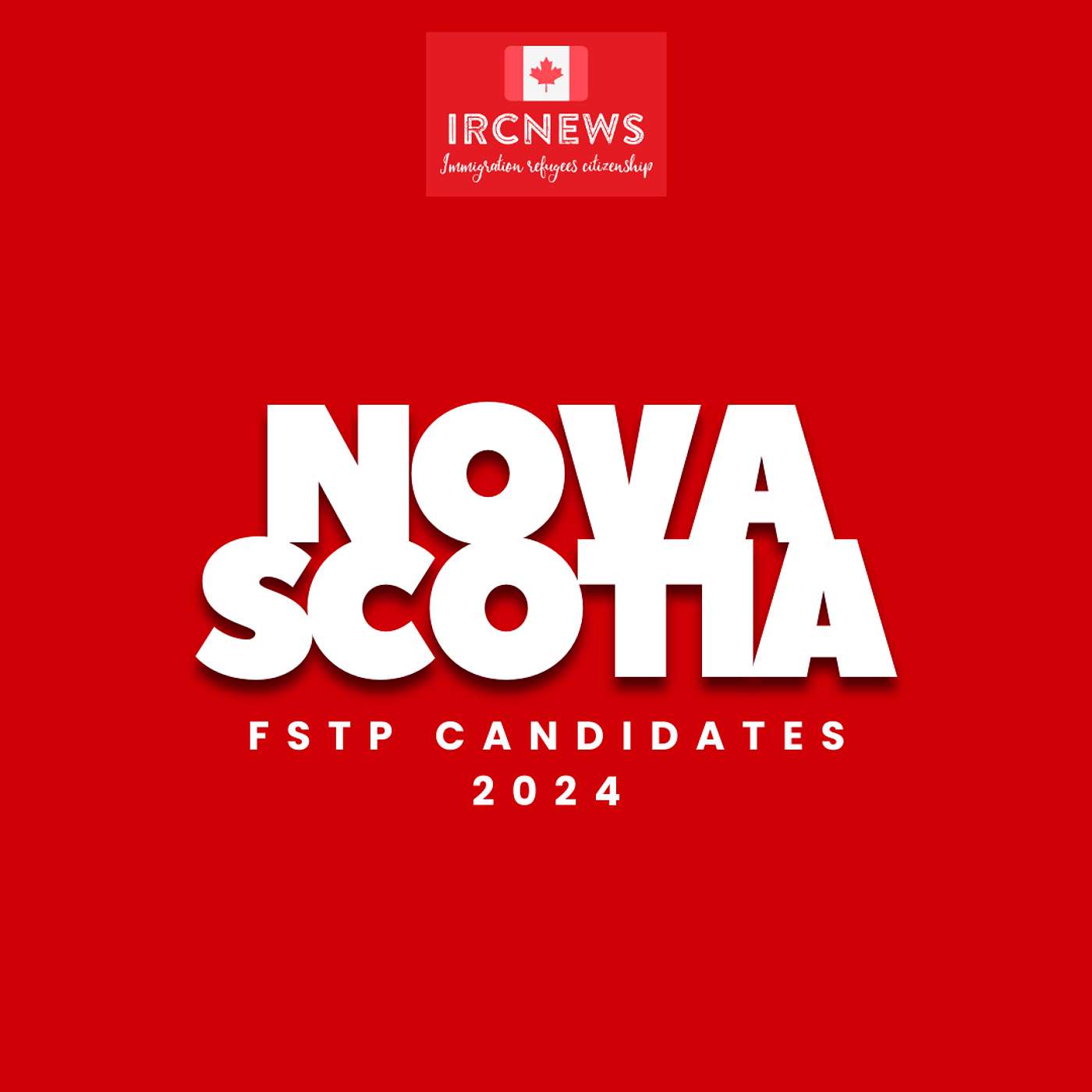 Canada Immigration Total FSTP Express Entry Candidate Selection for the Province of Nova Scotia in 2025 episode artwork