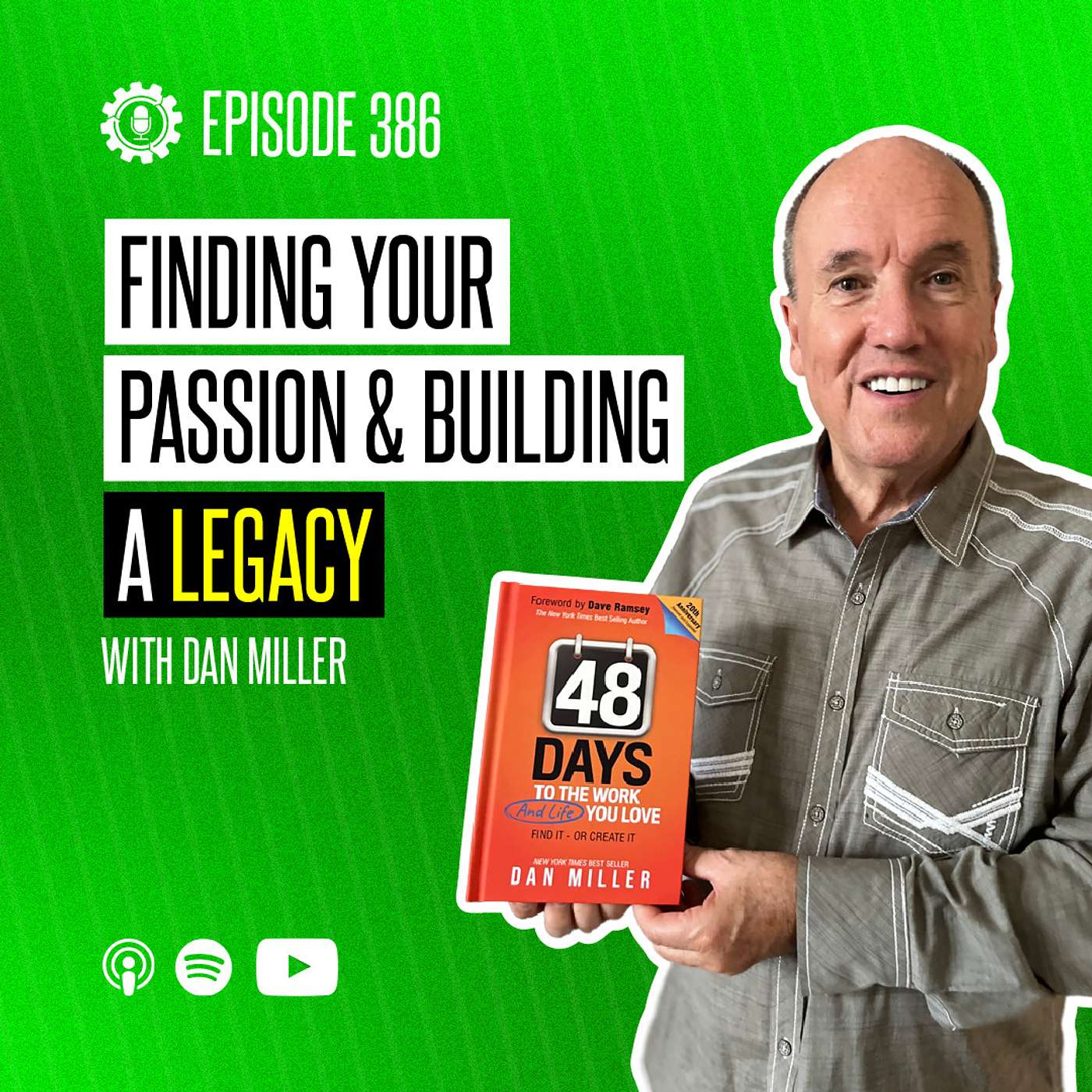 Transforming Your Life and Career in 48 Days with Dan Miller