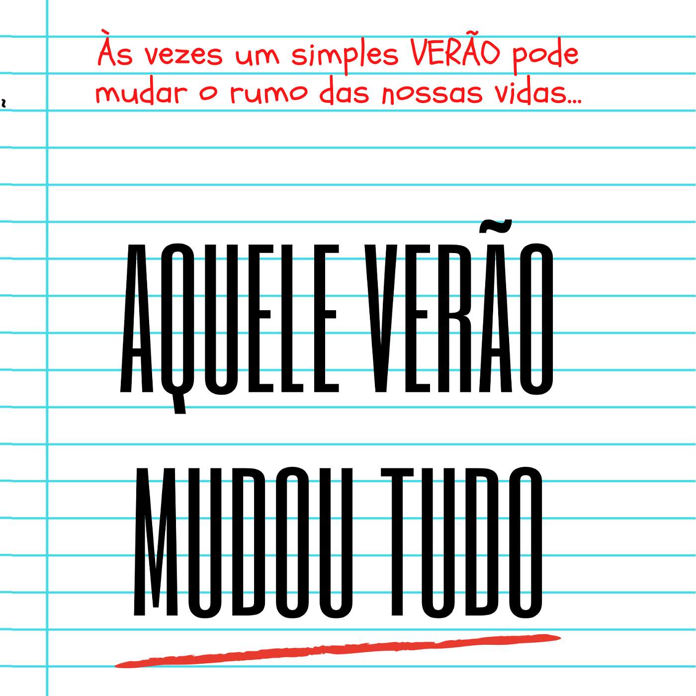 Aquele Verão Mudou Tudo