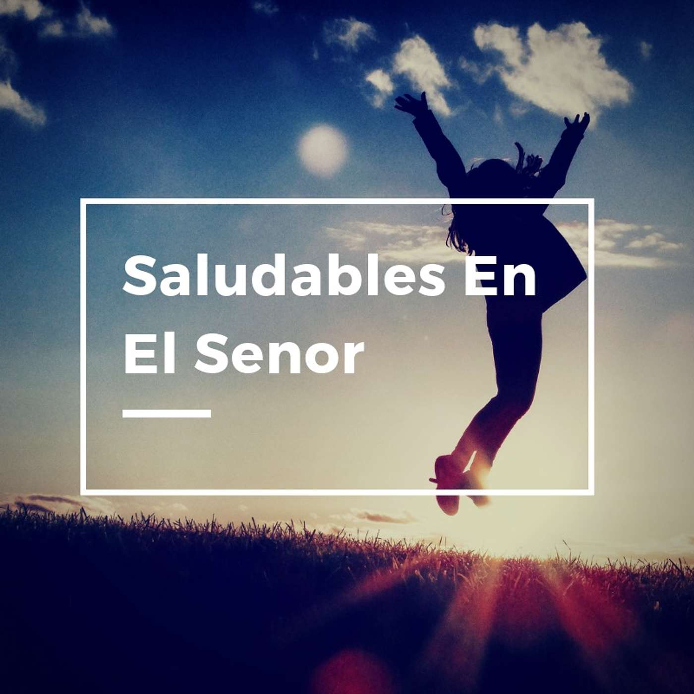 Saludables En El Senor