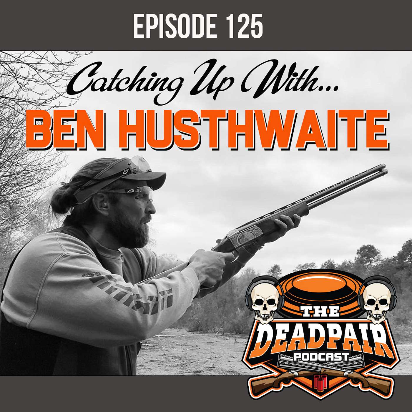 EPS 125, Catching up w/Ben Husthwaite!