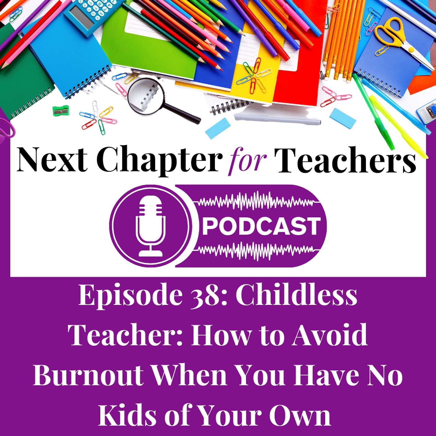 Next Chapter for Teachers Podcast