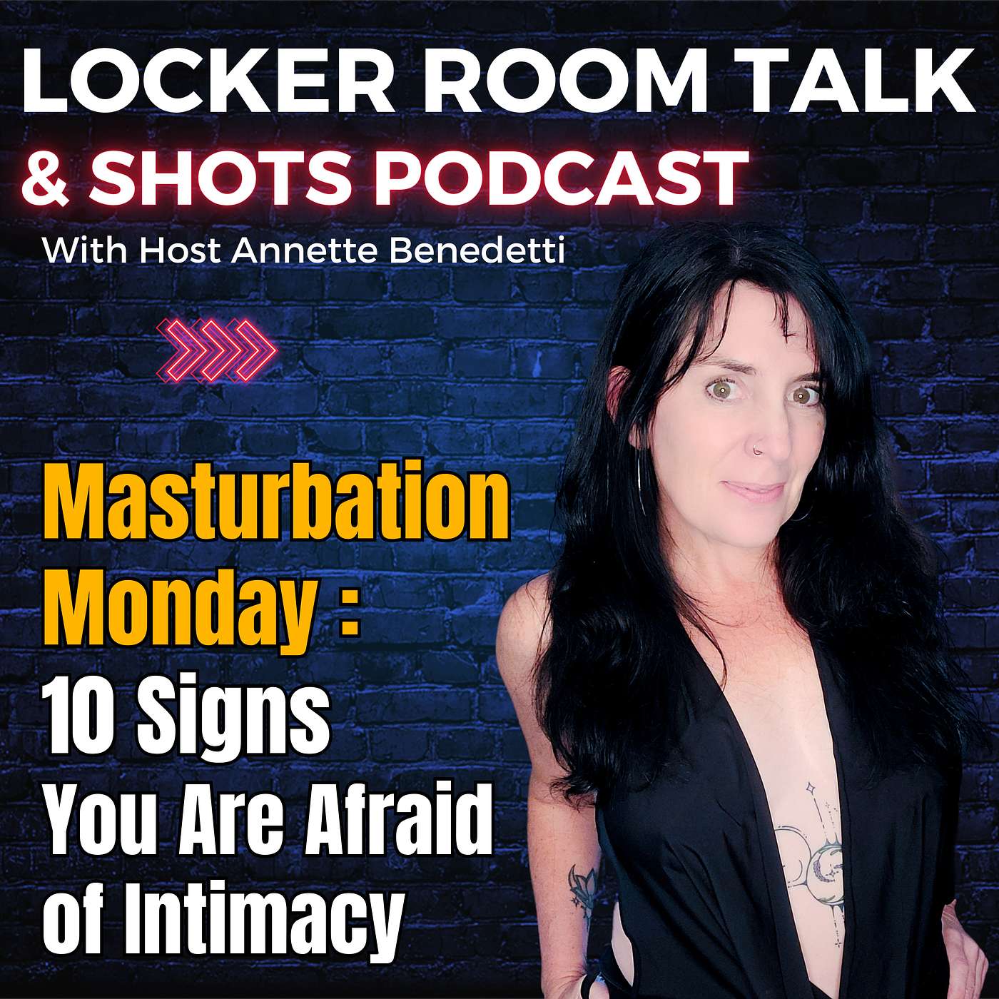 cover of episode Masturbation Monday: 10 Signs You (or someone you are dating) Fear Intimacy