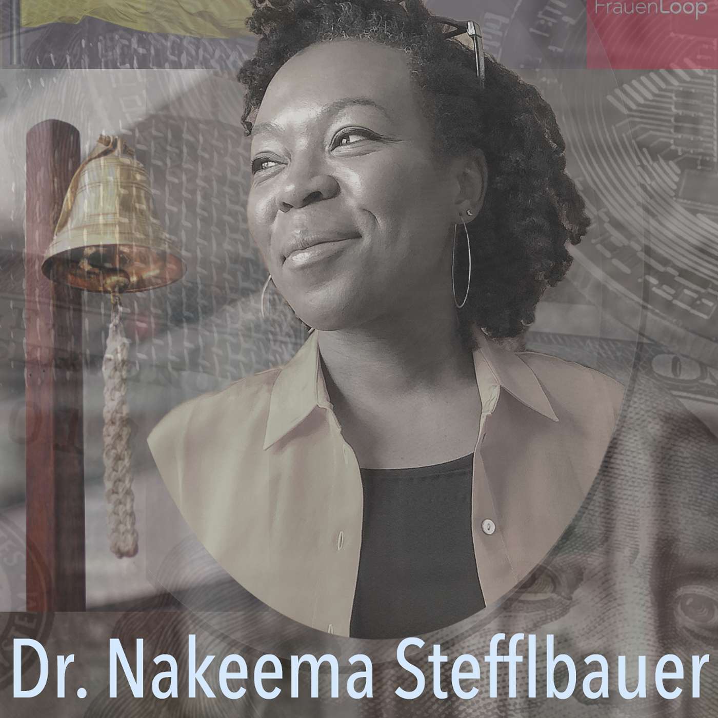248 - Dr Nakeema Stefflbauer, TL: Fintech Series, ERGO - Power and Limits of Algorithmic & AI-Driven Trading Models