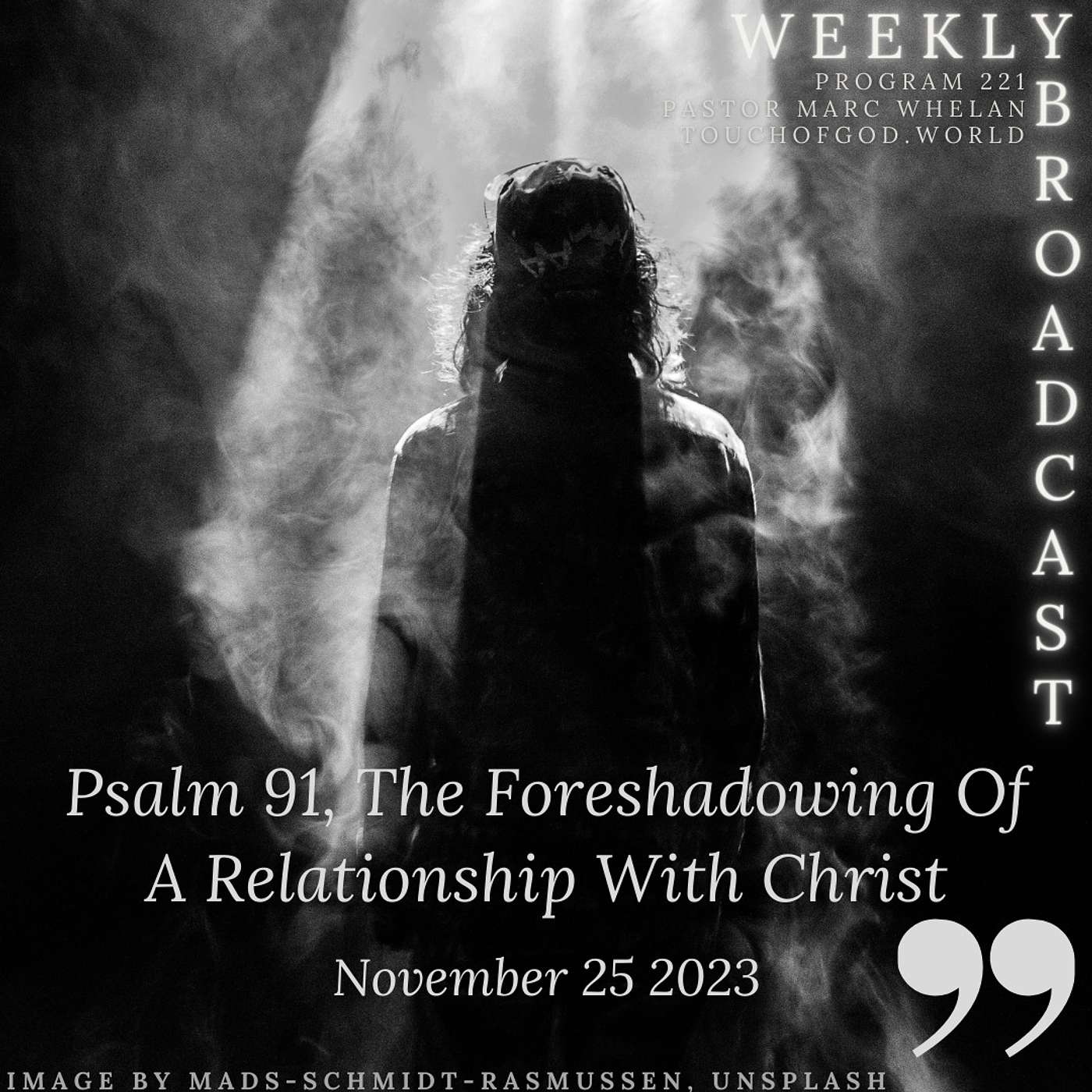 Psalm 91, The Foreshadowing Of A Relationship With Christ (221) - November 25 2023 episode artwork